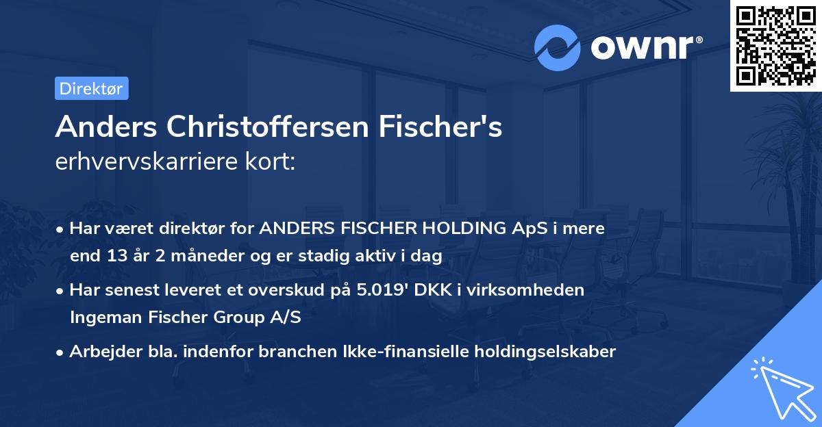 Anders Christoffersen Fischer's erhvervskarriere kort
