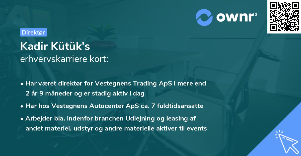 Kadir Kütük's erhvervskarriere kort