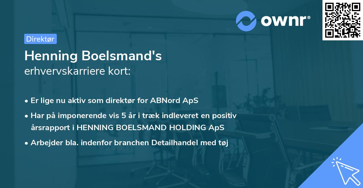 Henning Boelsmand's erhvervskarriere kort