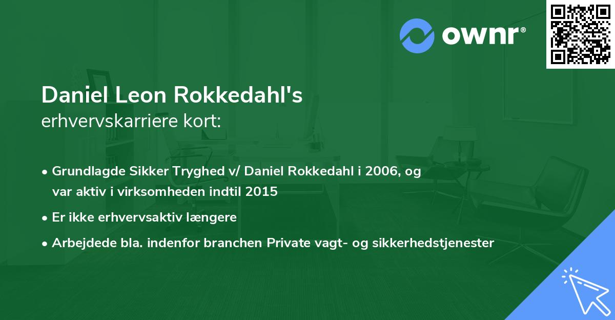 Daniel Leon Rokkedahl's erhvervskarriere kort