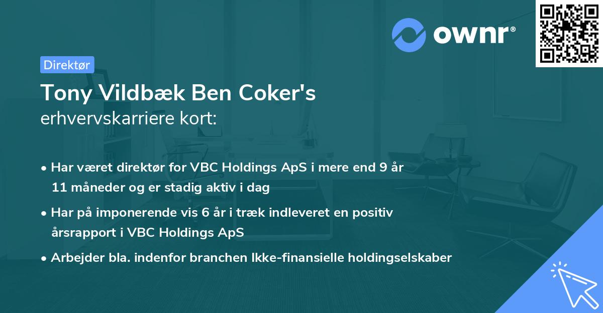 Tony Vildbæk Ben Coker's erhvervskarriere kort