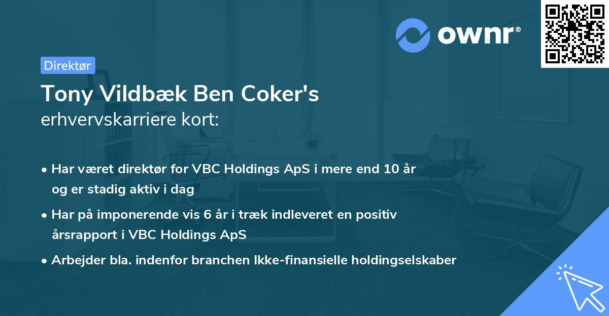 Tony Vildbæk Ben Coker's erhvervskarriere kort
