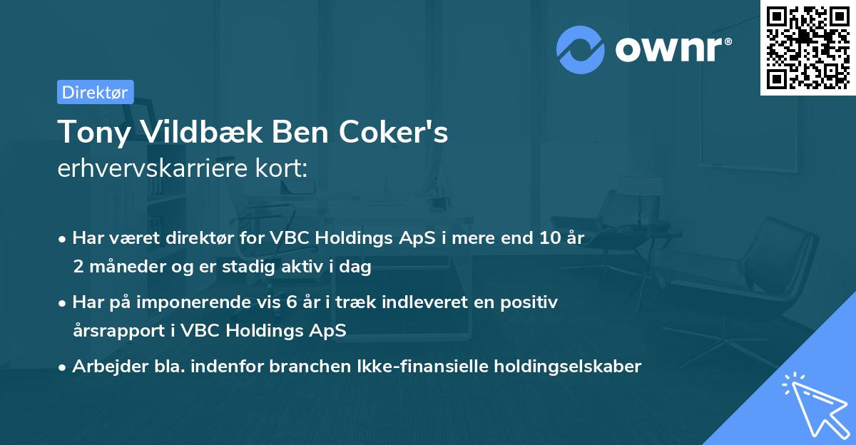 Tony Vildbæk Ben Coker's erhvervskarriere kort