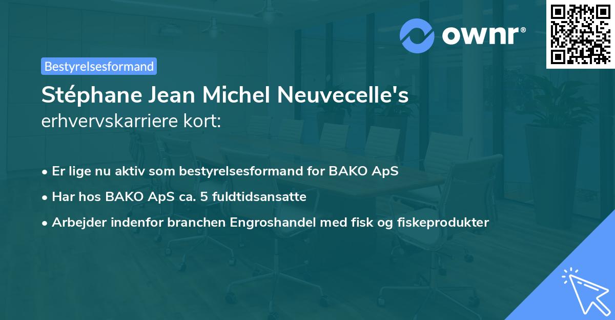 Stéphane Jean Michel Neuvecelle's erhvervskarriere kort