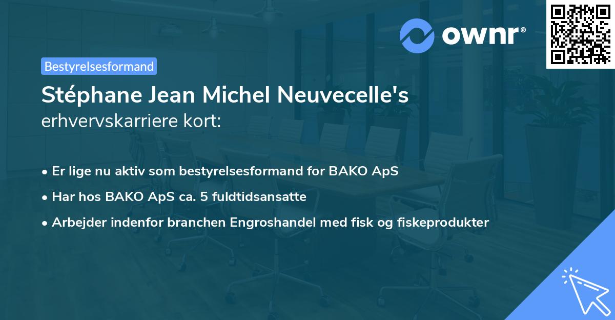 Stéphane Jean Michel Neuvecelle's erhvervskarriere kort