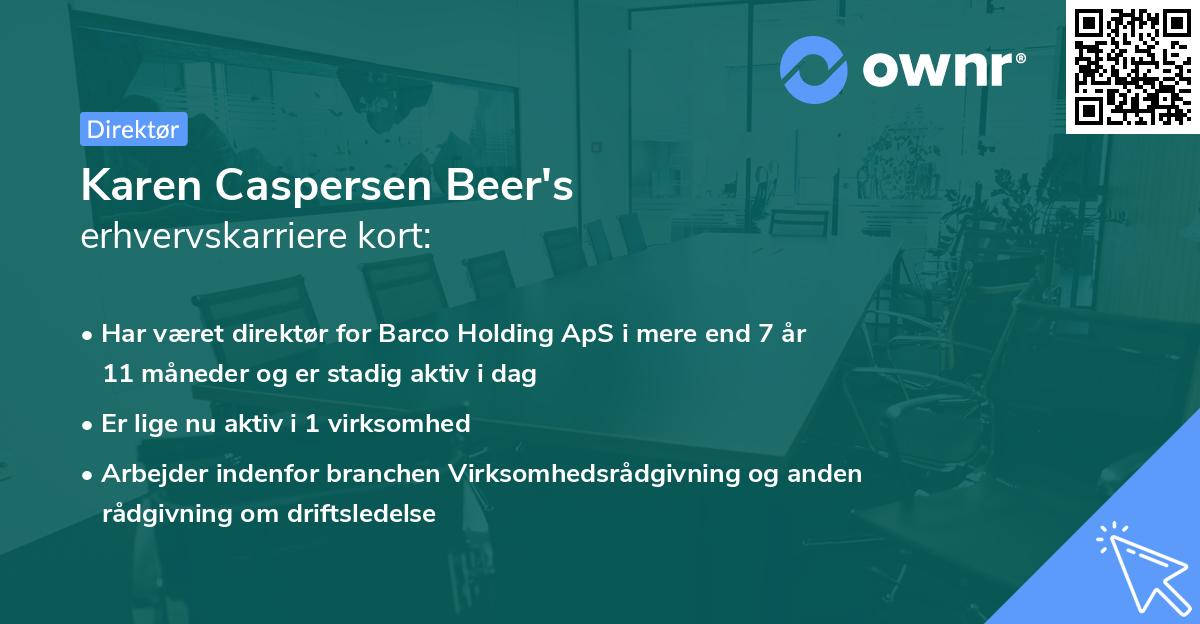 Karen Caspersen Beer's erhvervskarriere kort