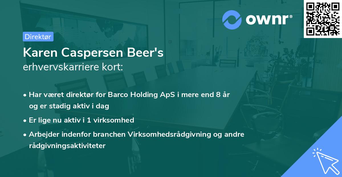 Karen Caspersen Beer's erhvervskarriere kort