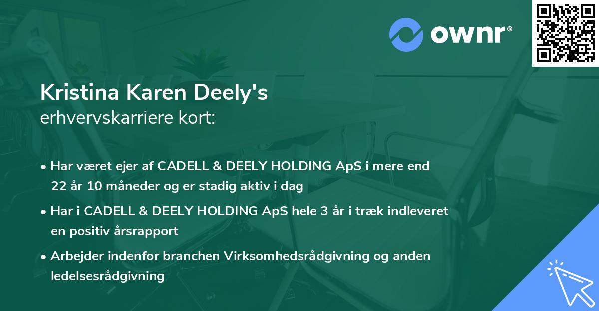 Kristina Karen Deely's erhvervskarriere kort