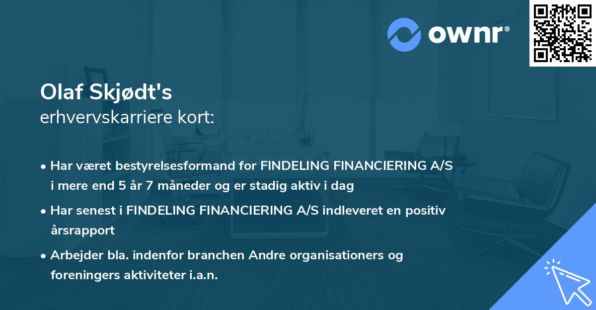 Olaf Skjødt's erhvervskarriere kort