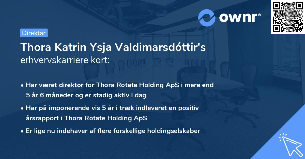 Thora Katrin Ysja Valdimarsdóttir's erhvervskarriere kort