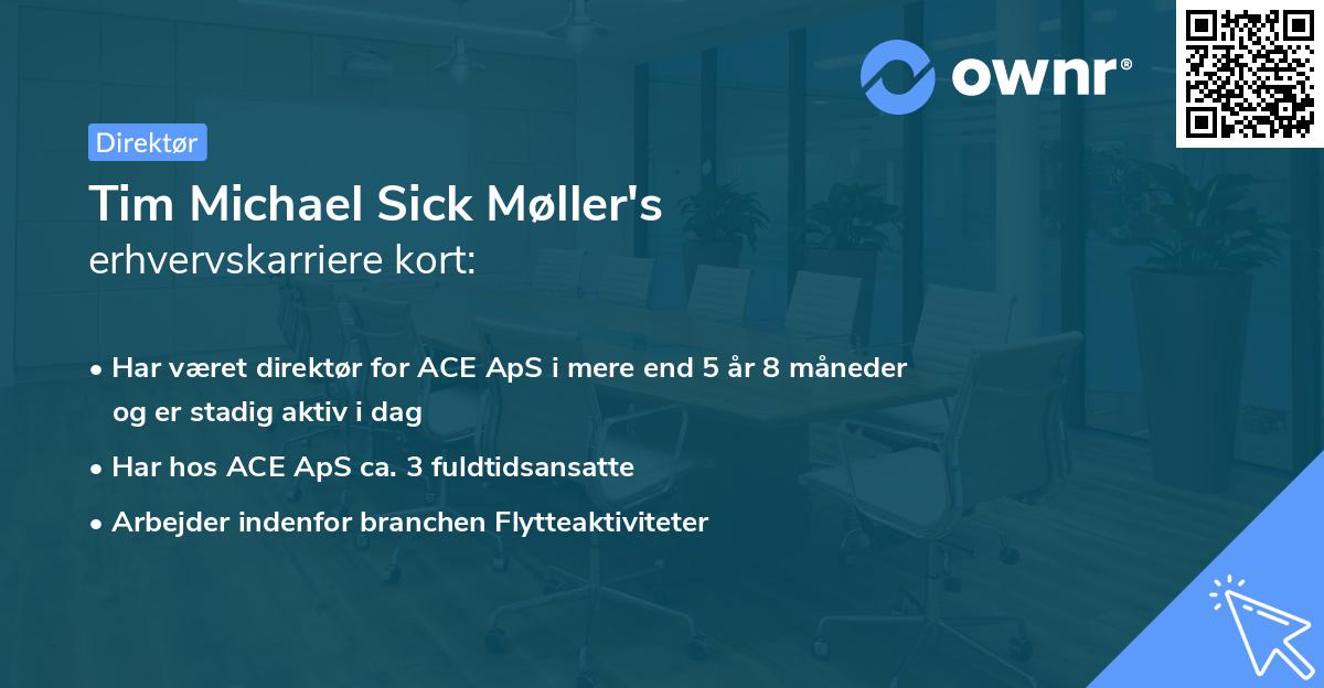 Tim Michael Sick Møller's erhvervskarriere kort