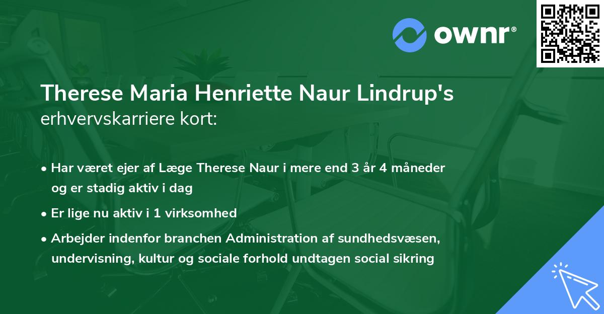 Therese Maria Henriette Naur Lindrup's erhvervskarriere kort
