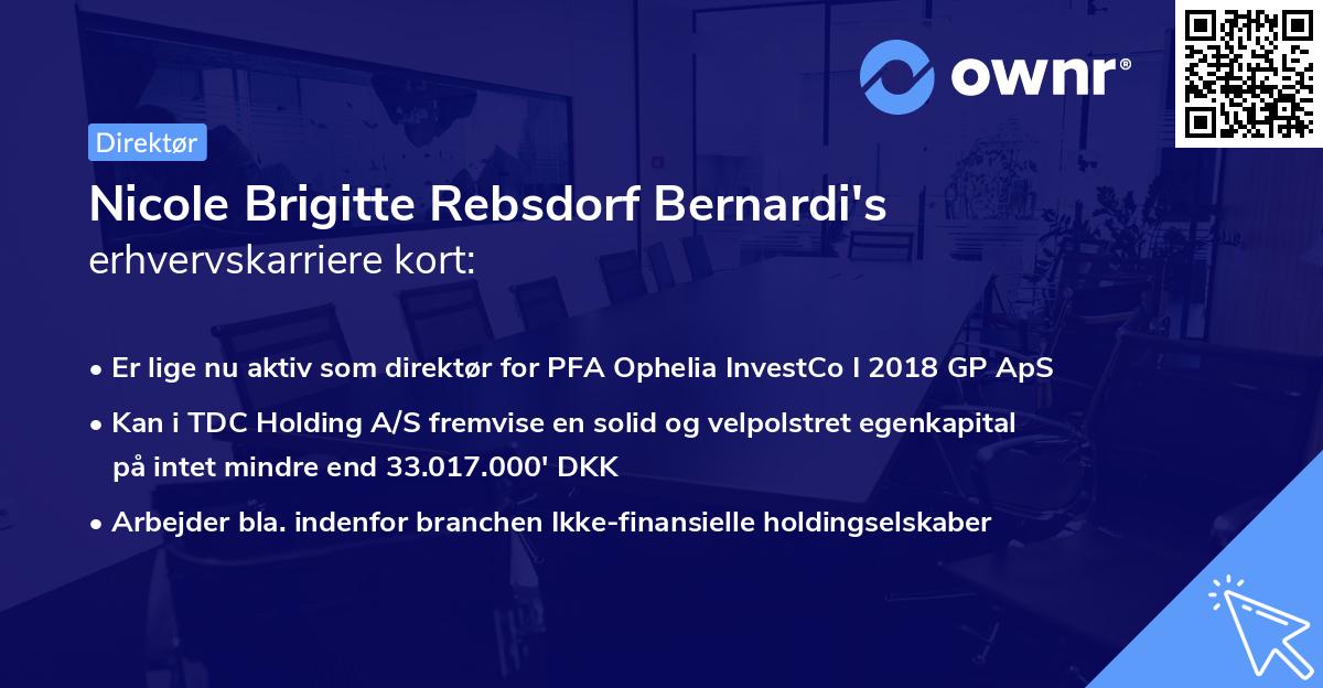 Nicole Brigitte Rebsdorf Bernardi's erhvervskarriere kort