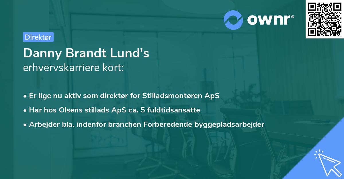 Danny Brandt Lund's erhvervskarriere kort