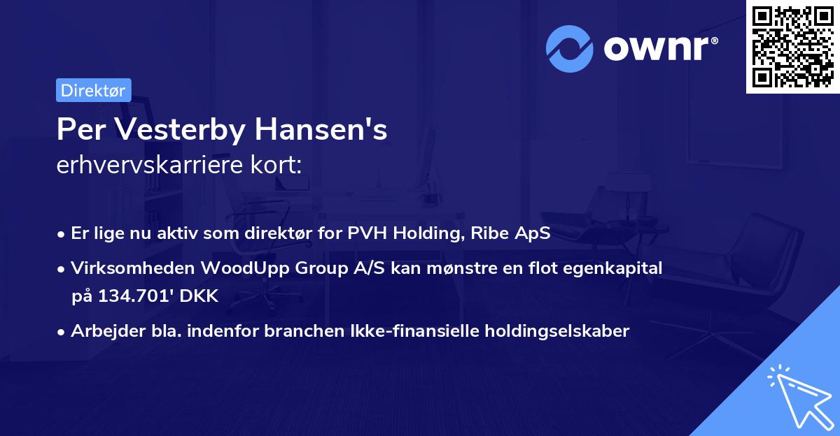 Per Vesterby Hansen's erhvervskarriere kort