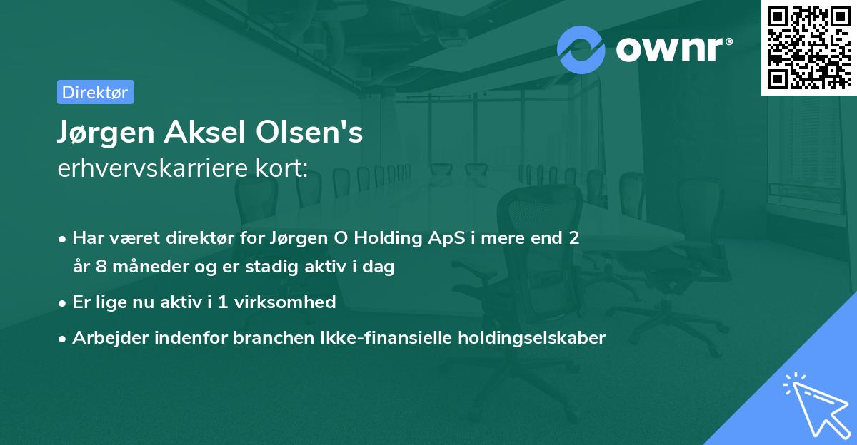 Jørgen Aksel Olsen's erhvervskarriere kort