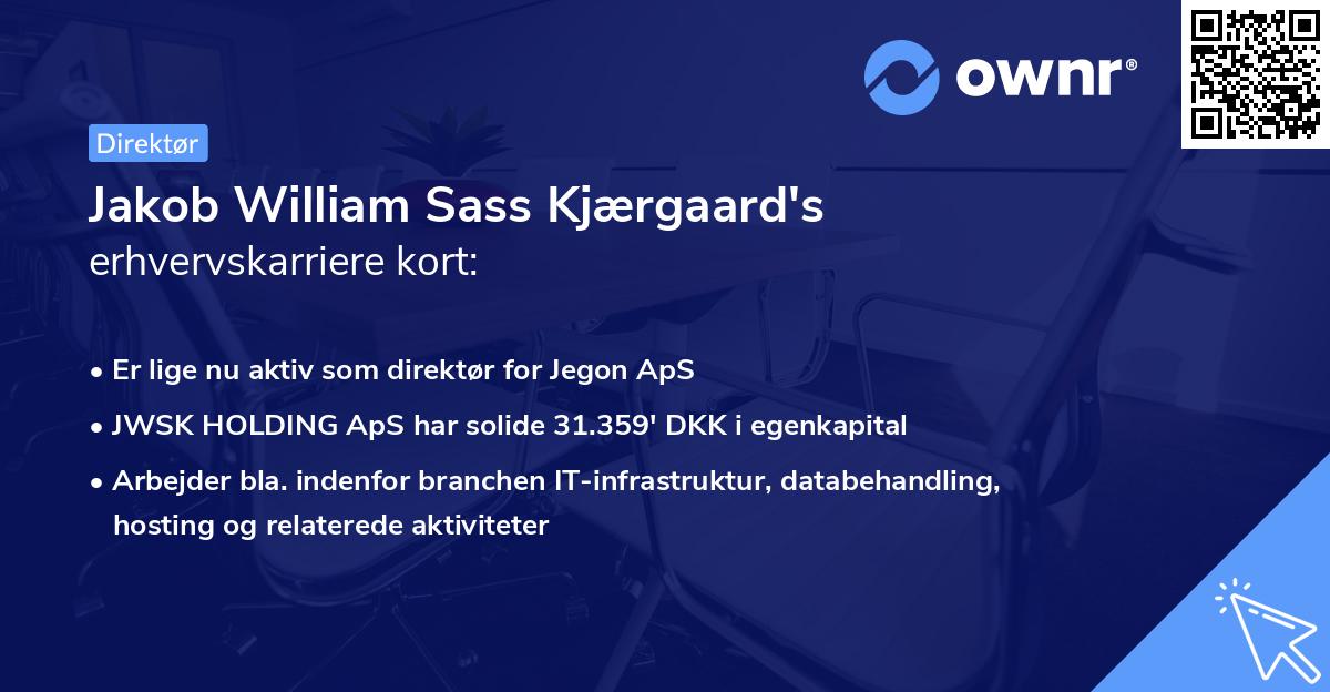 Jakob William Sass Kjærgaard's erhvervskarriere kort