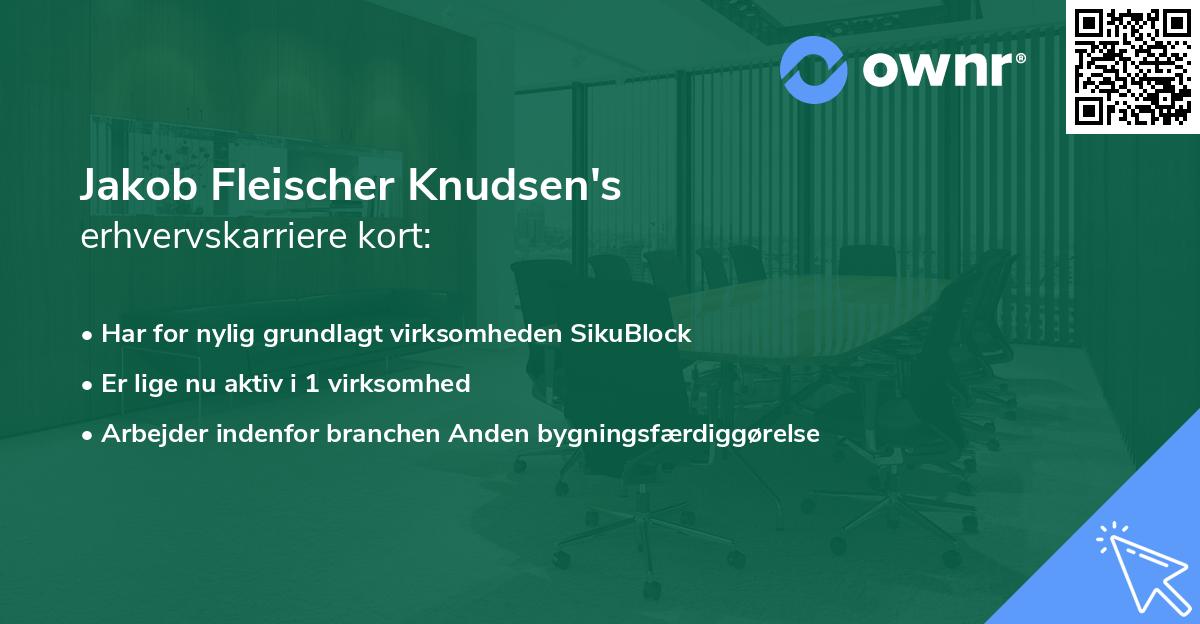 Jakob Fleischer Knudsen's erhvervskarriere kort