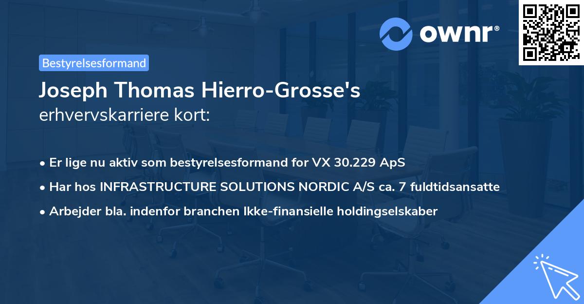 Joseph Thomas Hierro-Grosse's erhvervskarriere kort