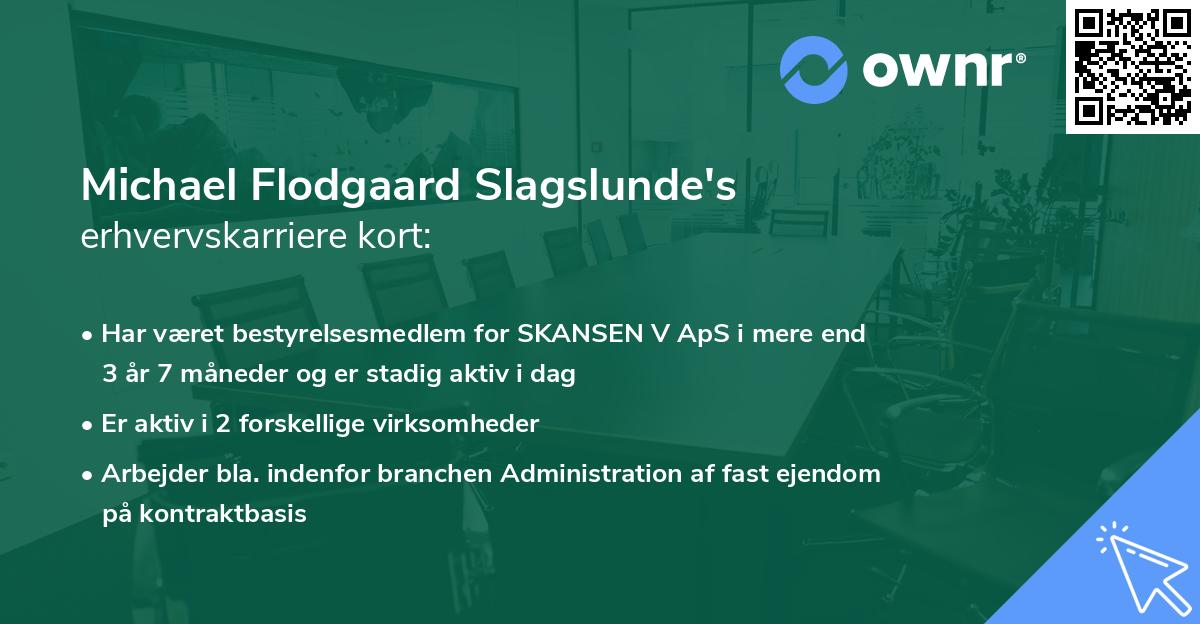 Michael Flodgaard Slagslunde's erhvervskarriere kort