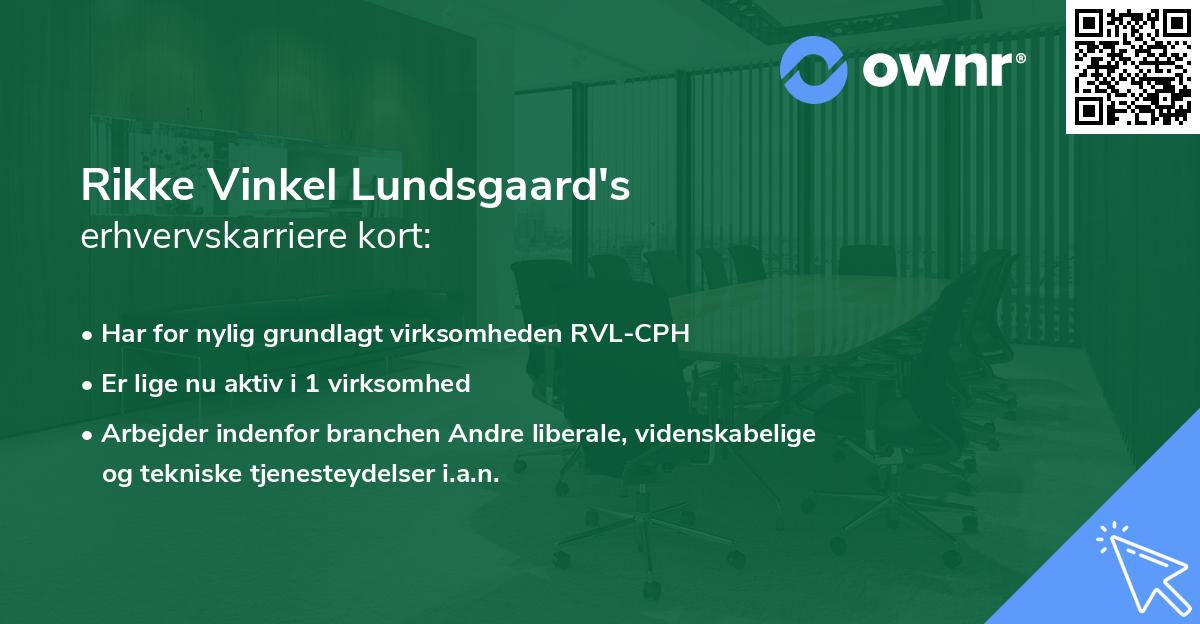 Rikke Vinkel Lundsgaard's erhvervskarriere kort