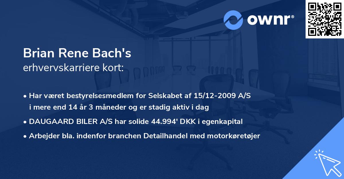 Brian Rene Bach's erhvervskarriere kort