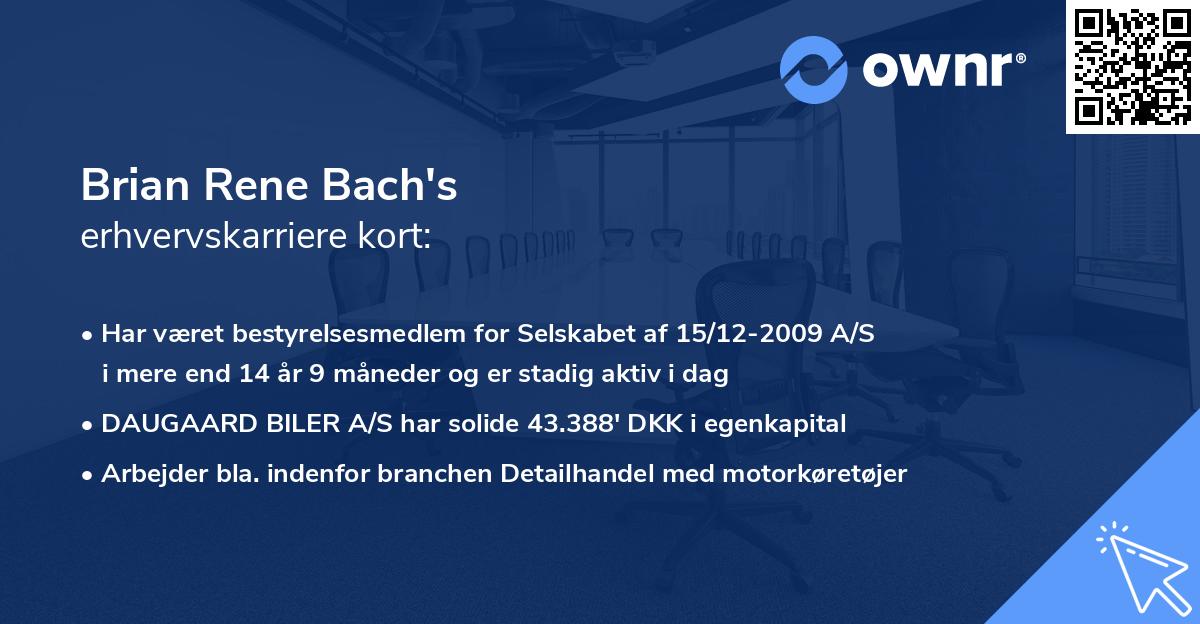 Brian Rene Bach's erhvervskarriere kort