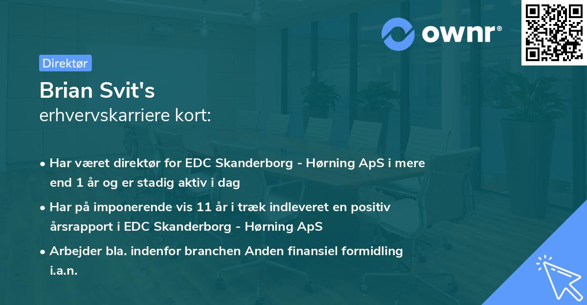 Brian Svit's erhvervskarriere kort