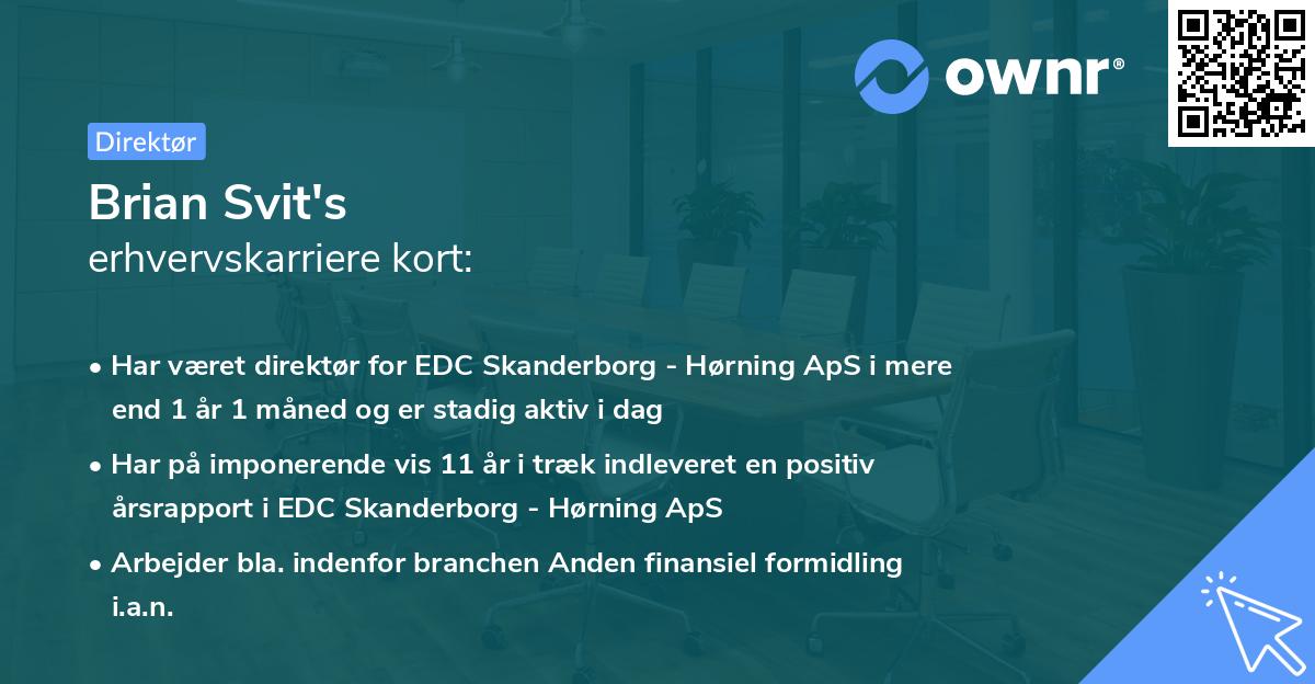 Brian Svit's erhvervskarriere kort