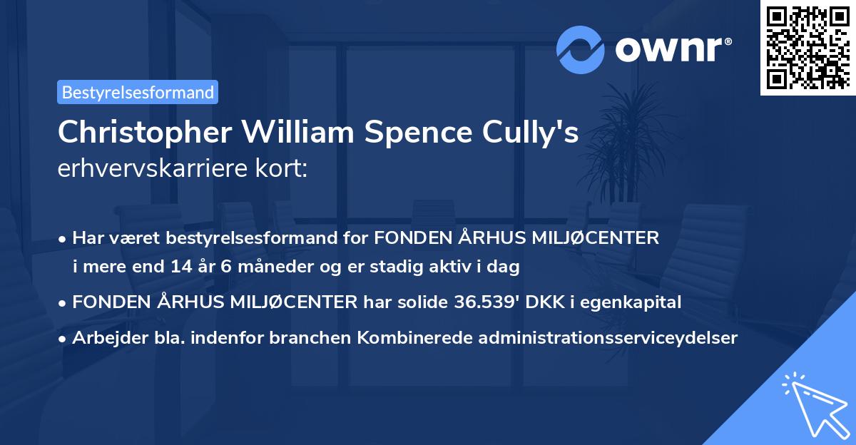 Christopher William Spence Cully's erhvervskarriere kort