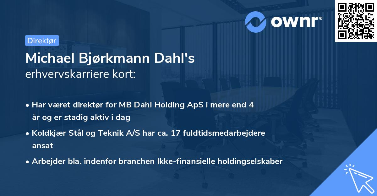 Michael Bjørkmann Dahl's erhvervskarriere kort