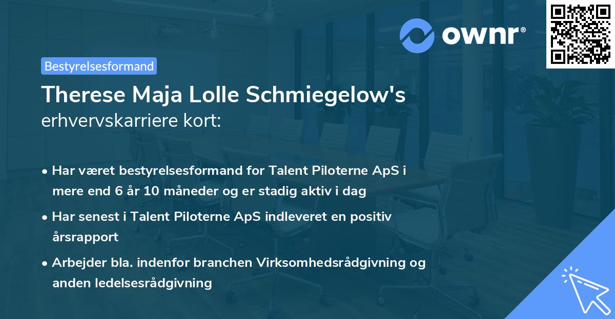 Therese Maja Lolle Schmiegelow's erhvervskarriere kort