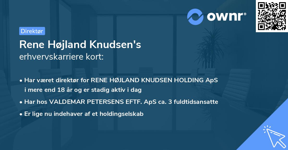 Rene Højland Knudsen's erhvervskarriere kort