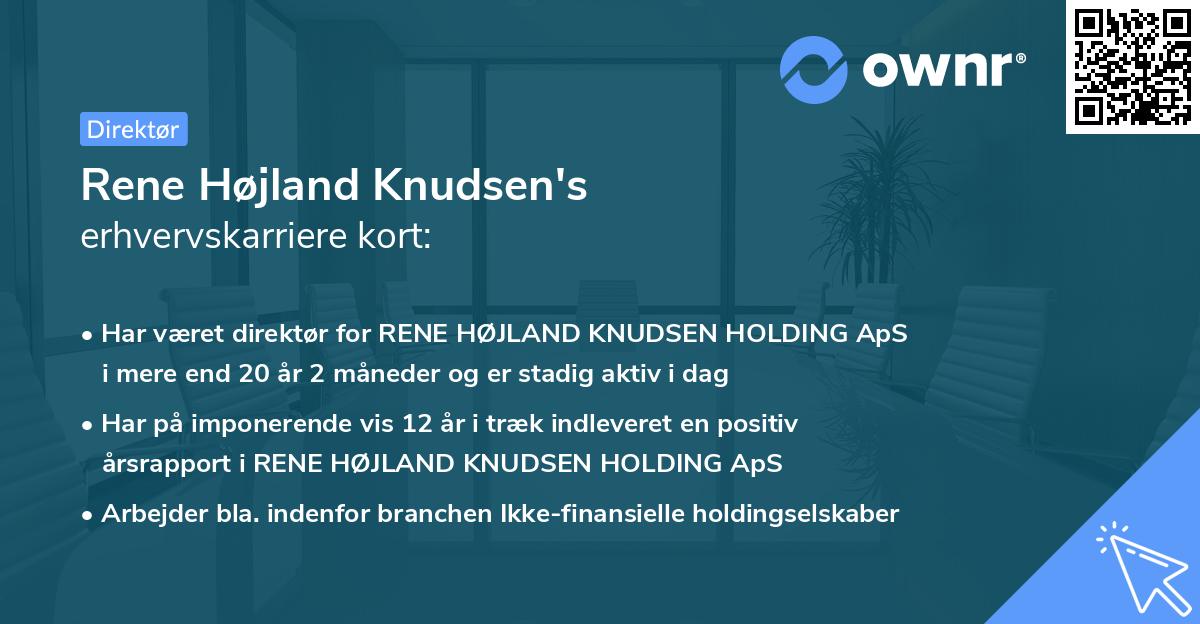 Rene Højland Knudsen's erhvervskarriere kort