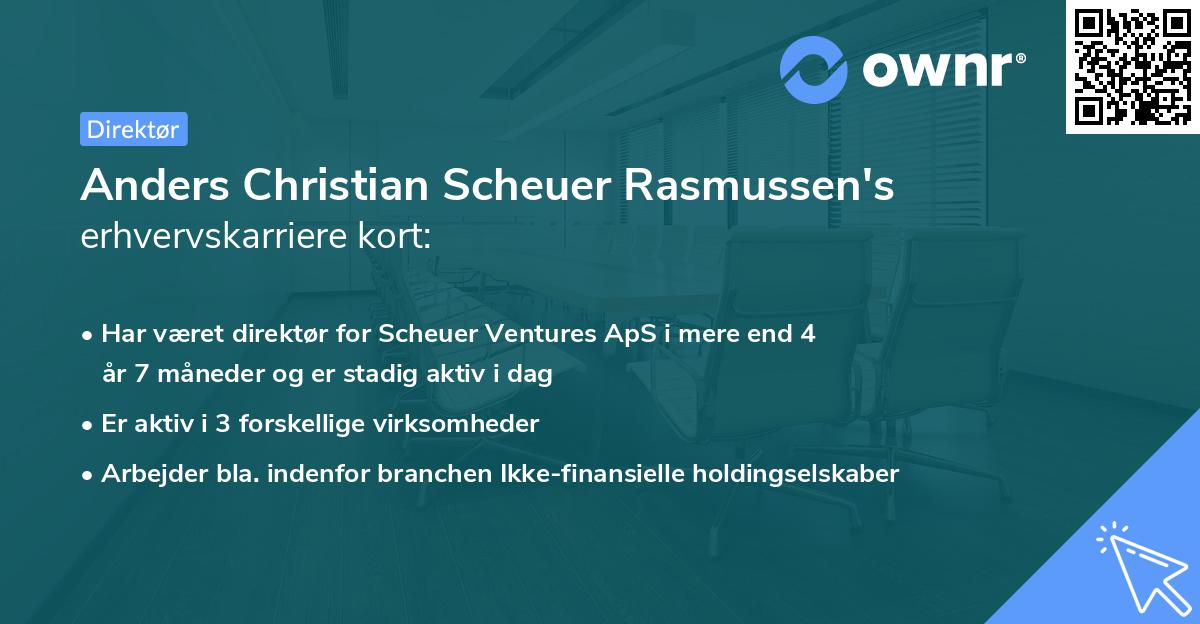Anders Christian Scheuer Rasmussen's erhvervskarriere kort