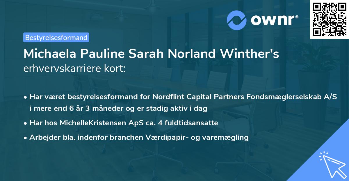 Michaela Pauline Sarah Norland Winther's erhvervskarriere kort
