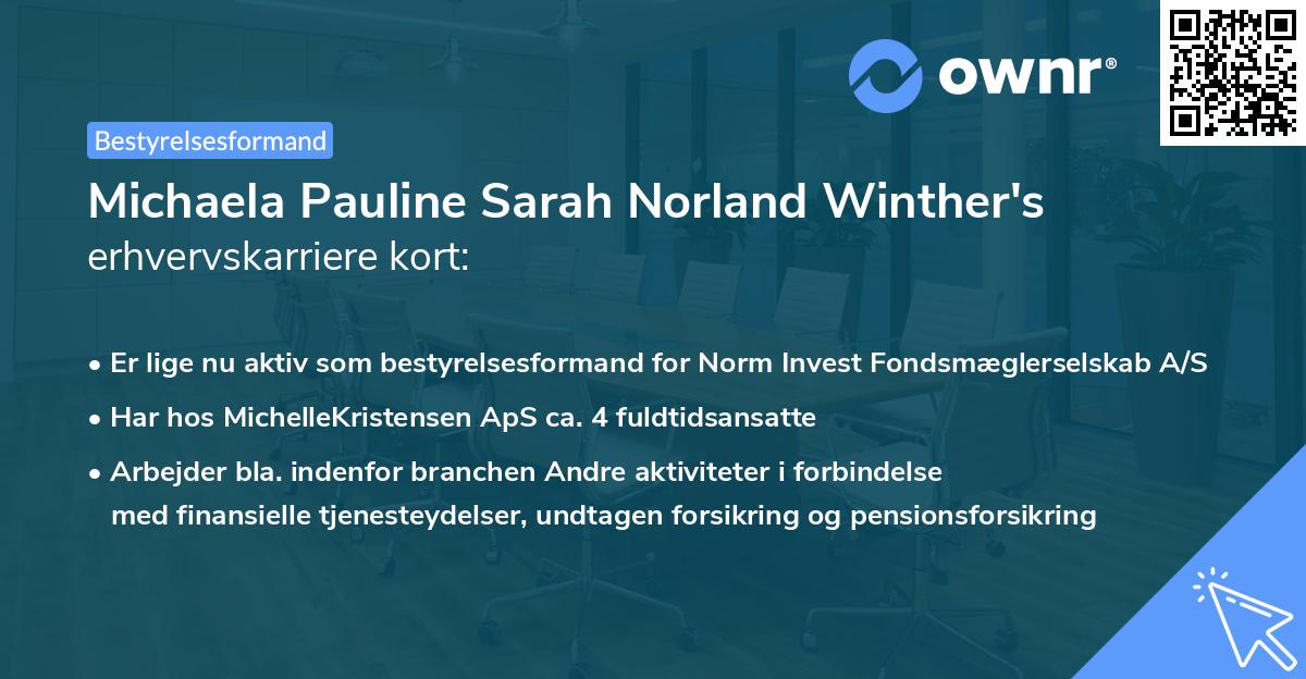 Michaela Pauline Sarah Norland Winther's erhvervskarriere kort