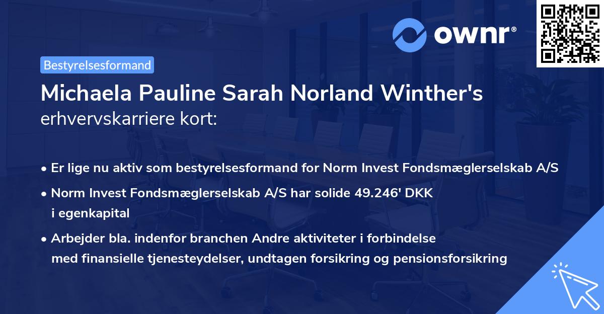 Michaela Pauline Sarah Norland Winther's erhvervskarriere kort