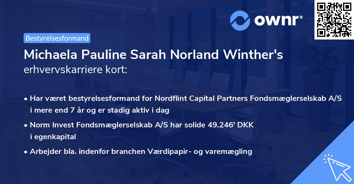 Michaela Pauline Sarah Norland Winther's erhvervskarriere kort