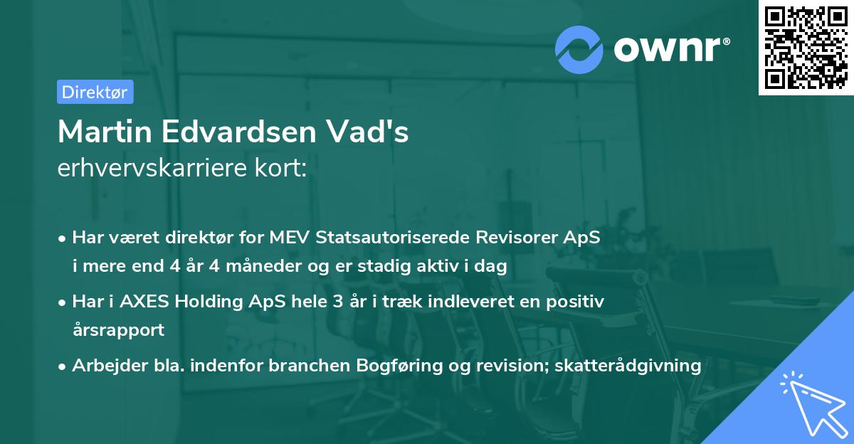 Martin Edvardsen Vad's erhvervskarriere kort