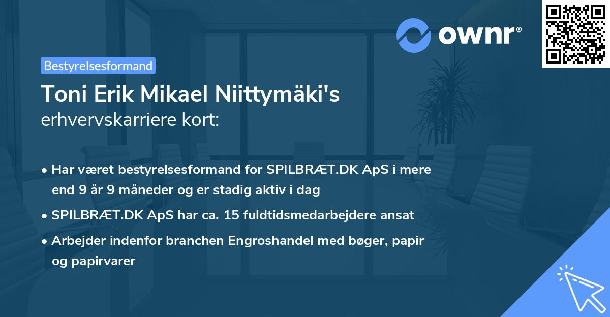 Toni Erik Mikael Niittymäki's erhvervskarriere kort