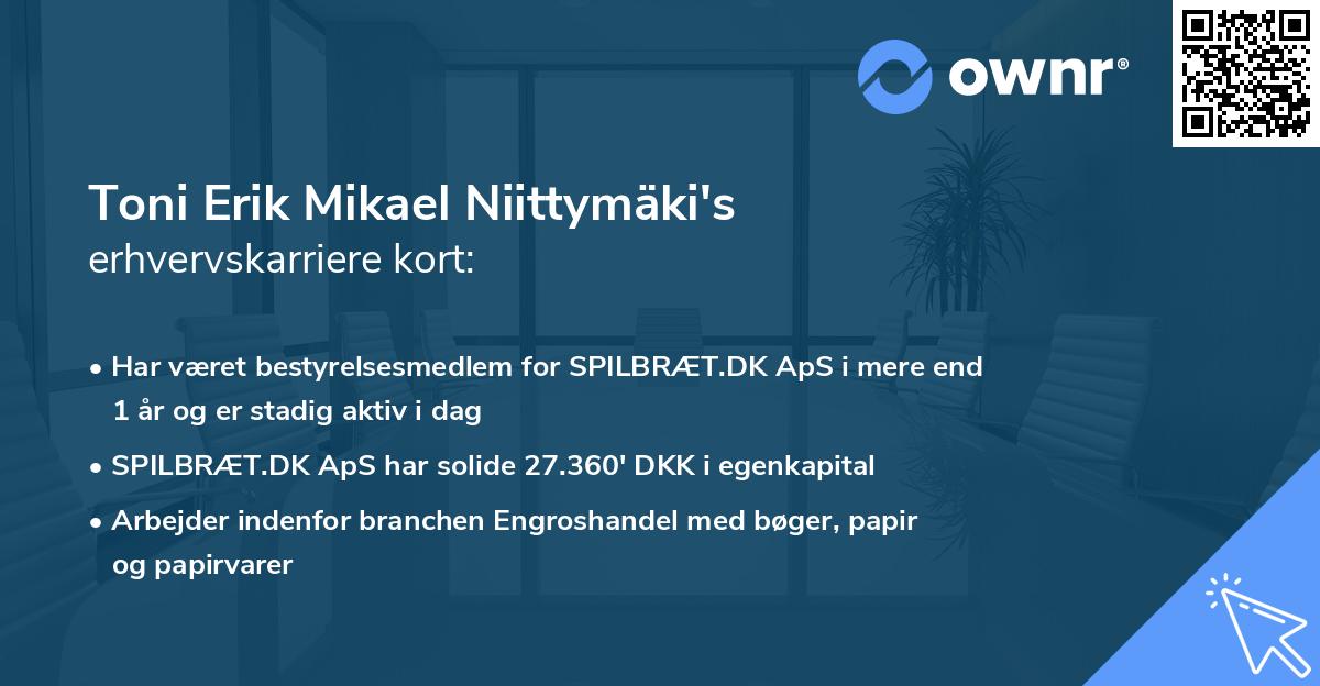 Toni Erik Mikael Niittymäki's erhvervskarriere kort
