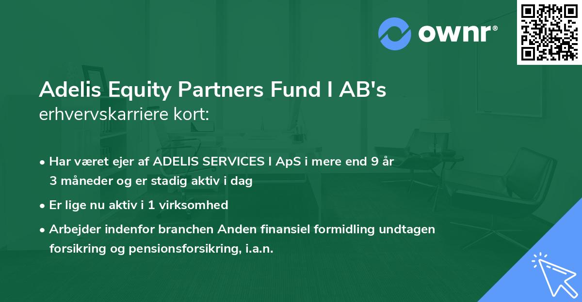 Adelis Equity Partners Fund I AB's erhvervskarriere kort