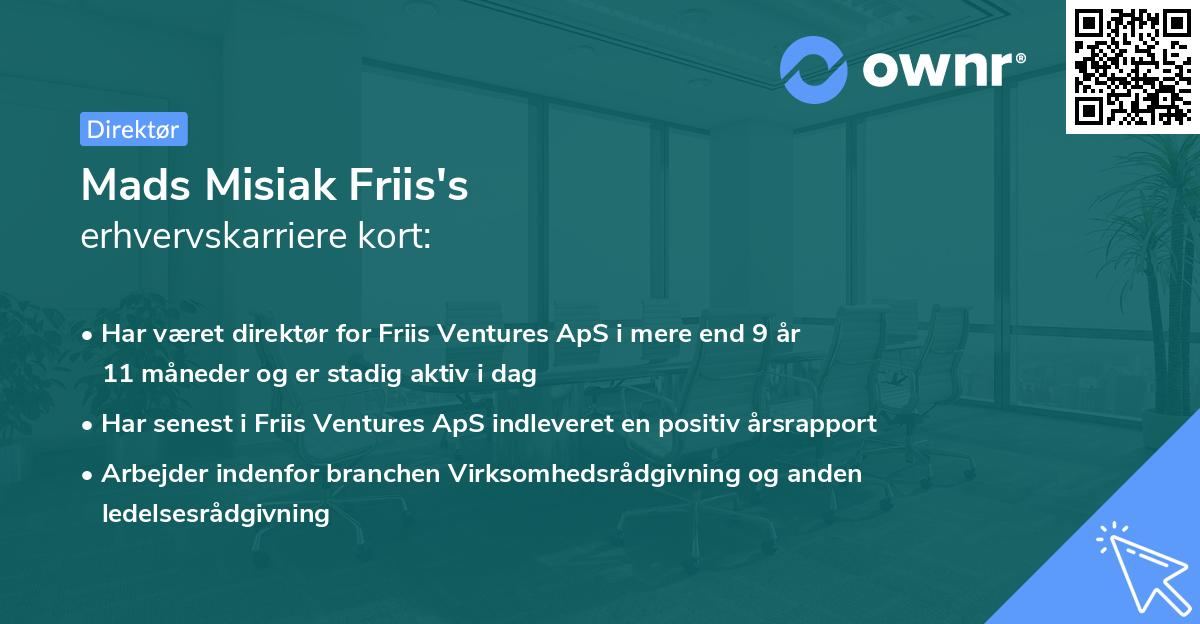 Mads Misiak Friis's erhvervskarriere kort