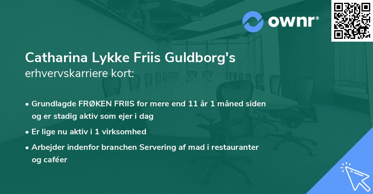 Catharina Lykke Friis Guldborg's erhvervskarriere kort