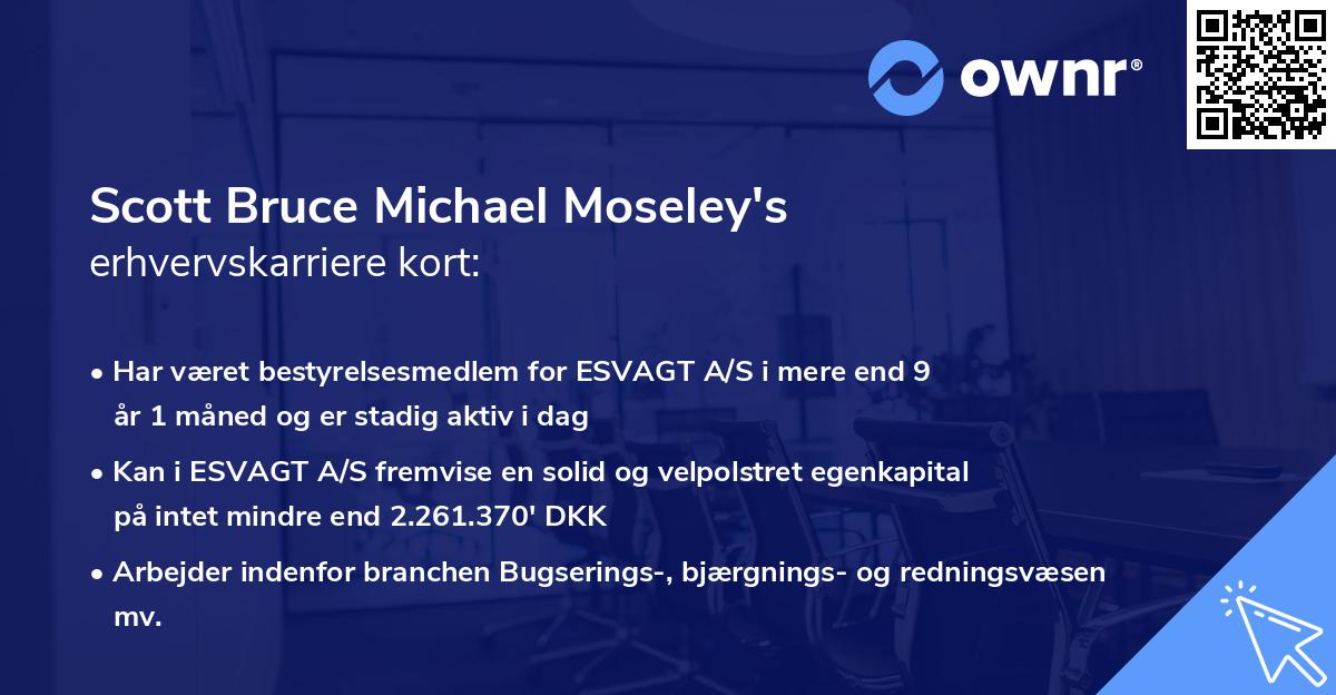 Scott Bruce Michael Moseley's erhvervskarriere kort