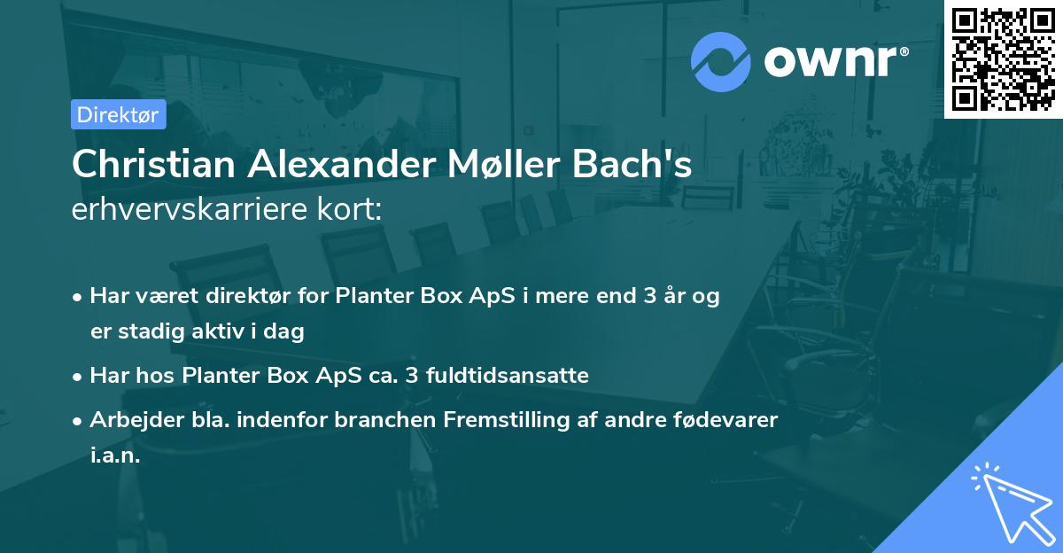 Christian Alexander Møller Bach's erhvervskarriere kort