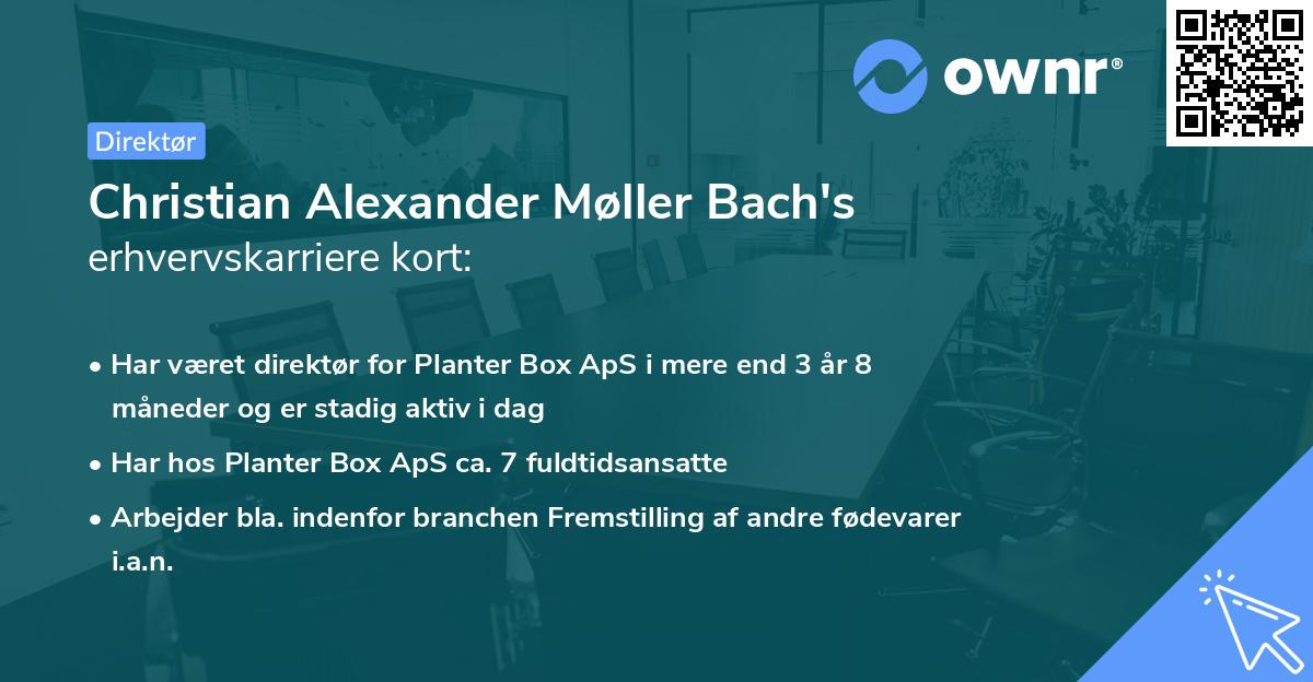 Christian Alexander Møller Bach's erhvervskarriere kort