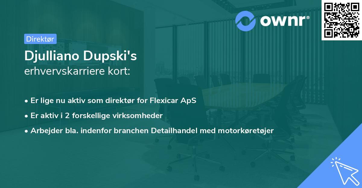 Djulliano Dupski's erhvervskarriere kort