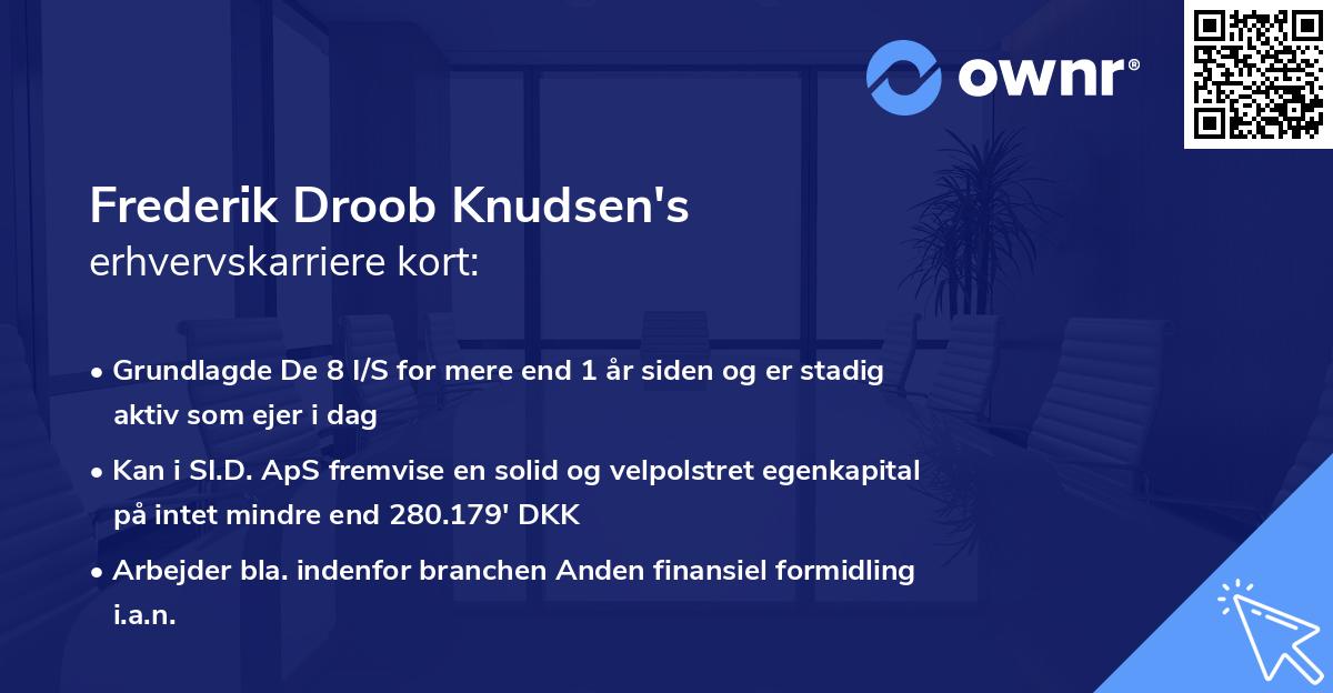 Frederik Droob Knudsen's erhvervskarriere kort